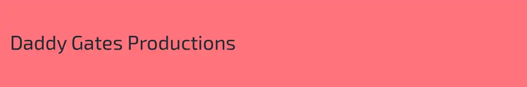 Daddy Gates Productions 